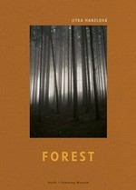 Forest: Jitka Hanzlová