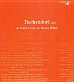 Tischendorf und die Suche nach der ältesten Bibel: Katalog zur Ausstellung in der Bibliotheca Albertina, 18. Februar - 29. Mai 2011
