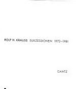 Rolf H. Krauss, Sukzessionen 1973 - 1981 [Galerie der Stadt Stuttgart, 11. März - 24. April 1994]