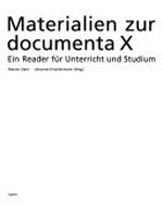 Materialien zur Documenta X: ein Reader für Unterricht und Studium