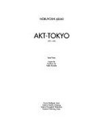 Nobuyoshi Araki - Akt-Tokyo: 1971-1991; Forum Stadtpark, Graz; Galerie Fotohof, Salzburg; Galerie Perspektief, Rotterdam ...; [... Ausstellung Nobuyoshi Araki: Akt-Tokyo. 1971 - 1991]