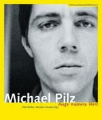 Michael Pilz - Auge, Kamera, Herz
