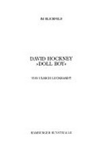 Im Blickfeld David Hockney, "Doll boy" Hamburger Kunsthalle [6.11.1991 -12.1.1992, Ausstellung Im Blickfeld: David Hockney. Doll Boy]