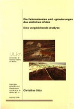 Die Felsmalereien und –gravierungen des südlichen Afrika: eine vergleichende Analyse