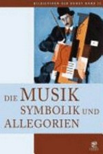 Die Musik - Symbolik und Allegorien