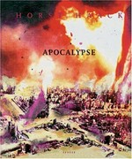 Horst Haack - Apocalypse [dieser Katalog erscheint anläßlich der Ausstellung "Apocalypse" vom 4. März bis 30. April 2004, Topographie de l'Art, Paris]