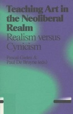 Teaching art in the neoliberal realm: realism versus cynicism