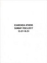Exarcheia Athens: Sunday Feb.5.2017, 13:07-16:51