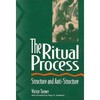 The ritual process: structure and anti-structure