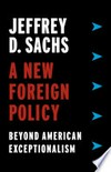 A new foreign policy: beyond American exceptionalism