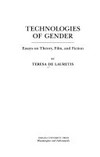 Technologies of gender: essays on theory, film, and fiction