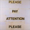 Please pay attention please: Bruce Nauman's words ; writings and interviews