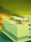 Scene of the crime [Los Angeles, July 23 - October 5, 1997]