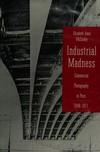 Industrial madness: commercial photography in Paris, 1848 - 1871