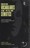 New vocabularies in film semiotics: structuralism, post-structuralism and beyond