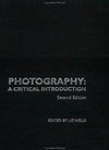 Photography: a critical introduction