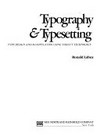 Typography and typesetting: type design and manipulation using today's technology