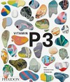 Vitamin P3: new perspectives in painting