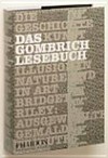 Das Gombrich-Lesebuch: ausgewählte Texte zu Kunst und Kultur