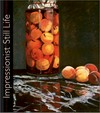 Impressionist still life [exhibition, september 22, 2001 - january 13, 2002, The Phillips Collection, Washington D.C. ; February 17 - June 9, 2002, Museum of Fine Arts, Boston]