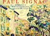 Paul Signac - a collection of watercolors and drawings [The Arkansas Arts Center, Little Rock, Arkansas, February 19 - April 9, 2000]