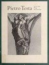 Pietro Testa: 1612 - 1650, prints and drawings; Philadelphia Museum of Art [November 5 - December 31, 1988; Arthur M. Sackler Museum, Harvard University Art Museums, Cambridge, January 21 - March 19, 1989]
