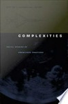 Complexities: Social Studies of Knowledge Practices