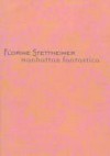 Florine Stettheimer: Manhattan fantastica ; [exhibition dates July 13 - November 5, 1995]