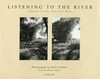 Listening to the river: seasons in the American West