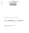 A labor of love: an exhibition; January 20 - April 14, 1996