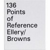 136 points of reference [designed by Browns/London]