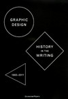 Graphic Design: history in the writing (1983 - 2011)