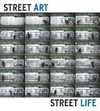 Street art, street life: from the 1950s to now ; [accompanies the exhibition "Street Art, Street Life: From the 1950s to Now", on view at the Bronx Museum of the Arts, September 14, 2008 - January 25, 2009]