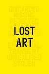 Lost art: missing artworks of the twentieth century