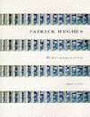 Patrick Hughes - Perverspective