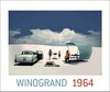 Winogrand 1964: photographs from the Garry Winogrand archive, Center for Creative Photography, University of Arizona ; [also a traveling exhibition organized by the Center for Creative Photography]