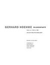 Gerhard Hoehme: Bildkontakte ; Werke von 1948 - 1988 ; eine Stiftung für Düsseldorf ; Kunstmuseum Düsseldorf in der Kunsthalle, 23. September bis 12. November 2000