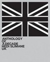 Anthology of a decade - Hedi Slimane, UK