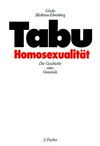 Tabu Homosexualität: die Geschichte eines Vorurteils