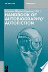 Handbook of autobiography/autofiction