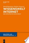 Wissenswelt Internet: eine Infrastruktur und ihr Recht