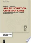Arabic script on Christian kings: textile inscriptions on royal garments from Norman Sicily