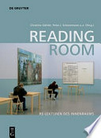 Reading room: Re-Lektüren des Innenraums