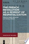 The French revolution as a moment of respatialization