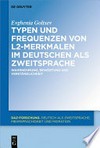 Typen und Frequenzen von L2-Merkmalen im Deutschen als Zweitsprache: Wahrnehmung, Bewertung und Verständlichkeit