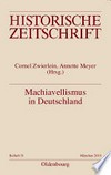Machiavellismus in Deutschland: Chiffre von Kontingenz, Herrschaft und Empirismus in der Neuzeit
