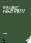 Sprachliche Akkommodation und soziale Integration: Sächsische Übersiedler und Übersiedlerinnen im rhein-/moselfränkischen und alemannischen Sprachraum