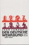 Der Deutsche Werkbund: 1907-1934