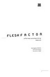 Fleshfactor: Informationsmaschine Mensch