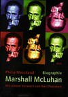 Marshall McLuhan: Botschafter der Medien ; Biographie